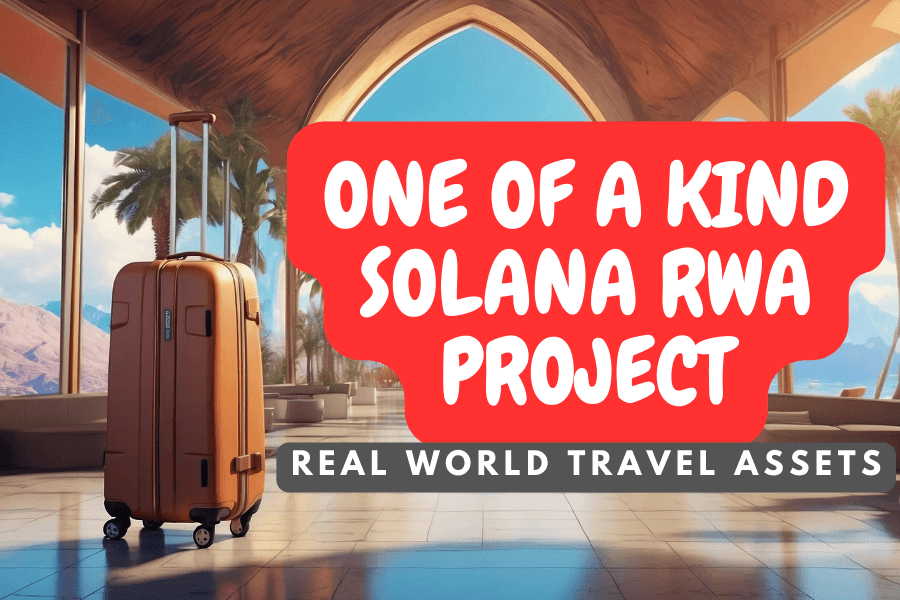 Real world travel assets on Solana Chain